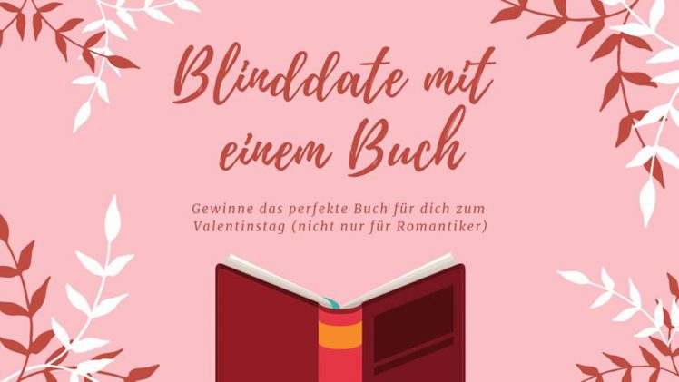 Valentinstag: Blind Date mit einem Buch