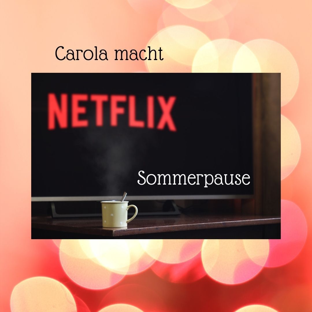 Netflix-Sommerpause